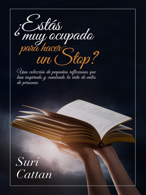 Title details for ¿Estás muy ocupado para hacer un Stop? by Suri Cattan - Available